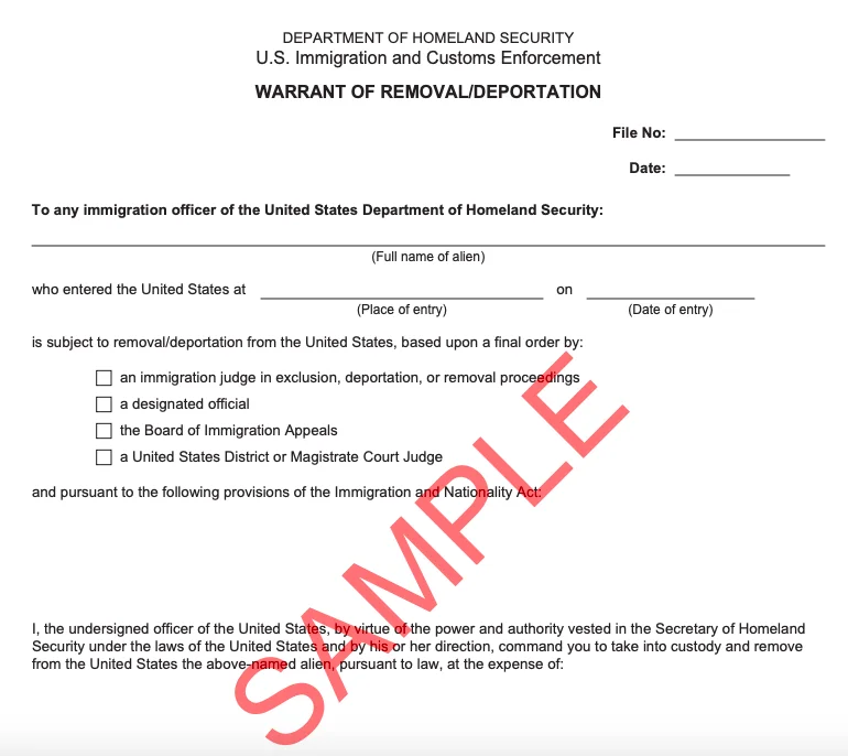 a sample image from ice's form i-205, warrant of removal/deportation, taken from: https://www.ice.gov/sites/default/files/documents/document/2017/i-205_sample.pdf